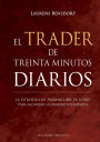 Trader de treinta minutos diarios, El