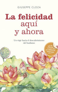 Title: Felicidad aquí y ahora, La, Author: Giuseppe Cloza