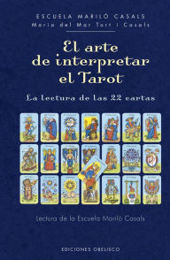 Title: Arte de interpretar el tarot, El, Author: Maria del Mar Tort