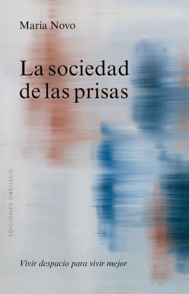 Sociedad de las prisas, La