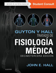 Title: Guyton y Hall. Tratado de fisiología médica, Author: John E. Hall PhD