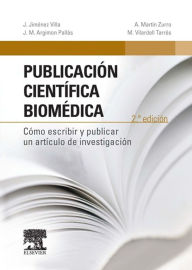 Title: Publicación científica biomédica: Cómo escribir y publicar un artículo de investigación, Author: Josep Jiménez Villa