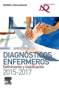 Title: Diagnósticos enfermeros. Definiciones y clasificación 2015-2017, Author: NANDA International