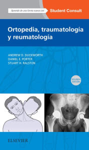 Title: Ortopedia, traumatología y reumatología, Author: Andrew D. Duckworth MB ChB BSc MRCSEd MSc