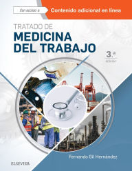 Title: Tratado de medicina del trabajo, Author: Fernando Gil Hernández