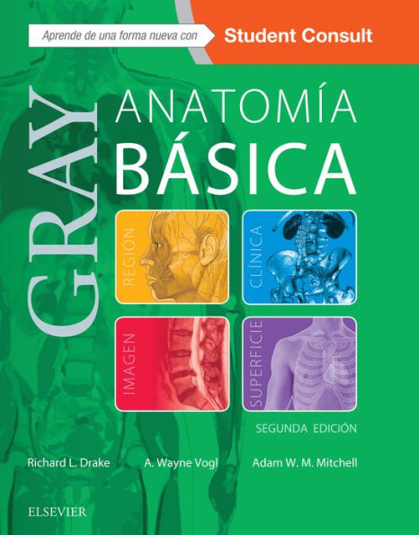 Gray. Anatomía básica + StudentConsult