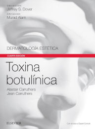 Title: Toxina botulínica, Author: Alastair Carruthers MA