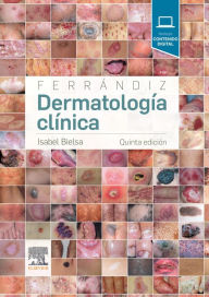 Title: Ferrándiz. Dermatología clínica, Author: Isabel Bielsa Marsol