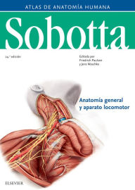Title: Sobotta. Atlas de anatomía humana vol 1: Anatomía general y aparato locomotor, Author: Friedrich Paulsen