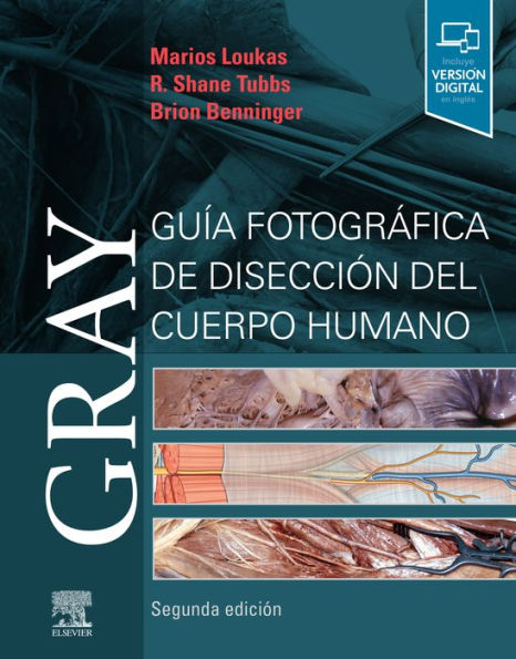 Gray. Guía fotográfica de disección del cuerpo humano