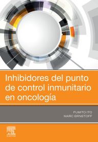 Title: Inhibidores del punto de control inmunitario en oncología, Author: Fumito Ito MD