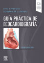 Guía práctica de ecocardiografía