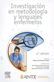 Title: Investigación en metodología y lenguajes enfermeros, Author: Paloma Echevarría Pérez