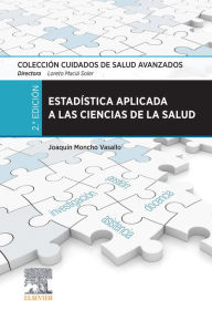 Title: Estadística aplicada a las ciencias de la salud: Colección Cuidados de Salud Avanzados, Author: Joaquín Moncho Vasallo