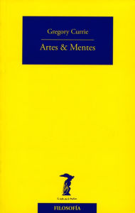 Title: Artes & mentes, Author: Gregory Currie