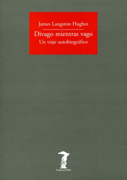 Divago mientras vago: Un viaje autobiográfico