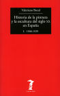 Historia de la pintura y la escultura del siglo XX en España - Vol. I: I. 1900-1939