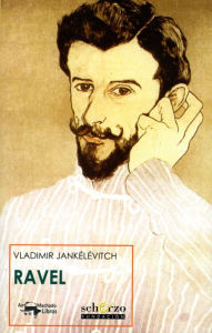 Title: Ravel, Author: Vladimir Jankélévitch