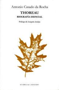 Title: Thoreau: Biografía esencial, Author: Antonio Casado da Rocha