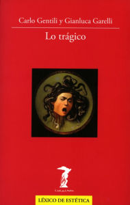 Title: Lo trágico, Author: Carlo Gentili