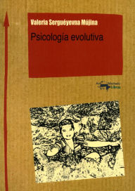Title: Psicología evolutiva, Author: Valeria Serguéyevna Mújina