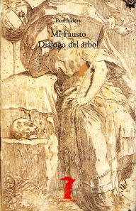 Title: Mi Fausto - Diálogo del árbol, Author: Paul ValTry
