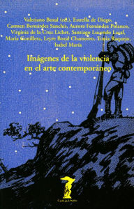 Title: Imágenes de la violencia en el arte contemporáneo, Author: Varios autores