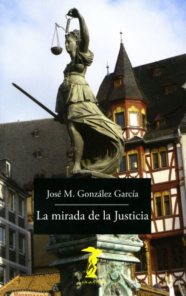 La mirada de la Justicia: Ceguera, venda en los ojos, velo de ignorancia, visión y clarividencia en la estética del derecho