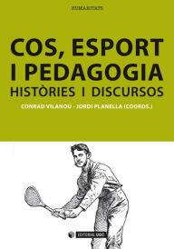 Title: Cos, esport i pedagogia: Històries i discursos, Author: VVAA