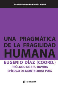 Title: Una pragmática de la fragilidad humana, Author: VVAA