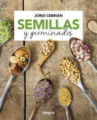 Title: Semillas y germinados, Author: Jordi Cebrián