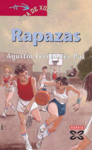 Title: Rapazas, Author: Agustín Fernández Paz