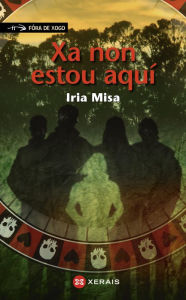 Title: Xa non estou aquí, Author: Iria Misa