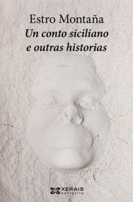 Title: Un conto siciliano e outras historias, Author: Estro Montaña