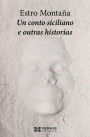 Un conto siciliano e outras historias