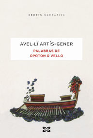Title: Palabras de Opoton O Vello, Author: Avellí Artís-Gener