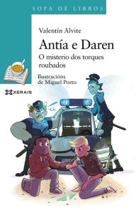 Title: Antía e Daren: O misterio dos torques roubados, Author: Valentín Alvite
