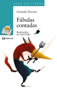 Title: Fábulas contadas, Author: Gonzalo Navaza