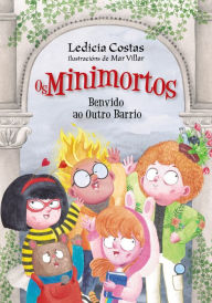Title: Benvido ao Outro Barrio. Os Minimortos, Author: Ledicia Costas