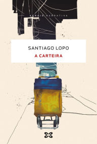 Title: A carteira, Author: Santiago Lopo