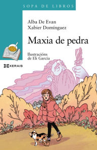 Title: Maxia de pedra, Author: Xabier Domínguez Pérez