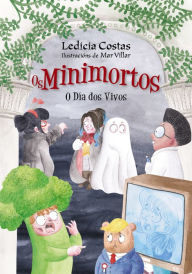Title: O Día dos Vivos. Os Minimortos, Author: Ledicia Costas