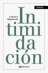 Title: Intimidación, Author: Colectivo Maiakovski