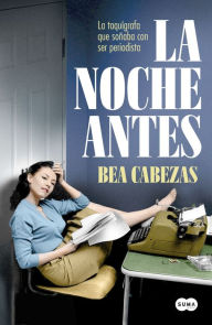 Title: La noche antes, Author: Bea Cabezas