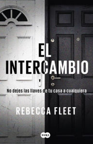 Title: El intercambio (The House Swap), Author: Rebecca Fleet