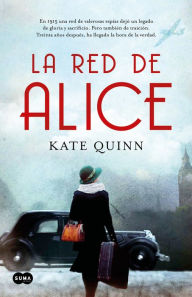 Title: La red de Alice / The Alice Network, Author: Kate Quinn