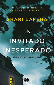 Title: Un invitado inesperado, Author: Shari Lapena