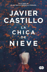 Ebooks forums download La chica de nieve  (English Edition) 9788491293729 by Javier Castillo