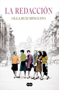 Title: La redacción / The First Women Journalists, Author: OLGA RUIZ MINGUITO