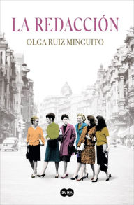 Title: La redacción, Author: Olga Ruiz Minguito